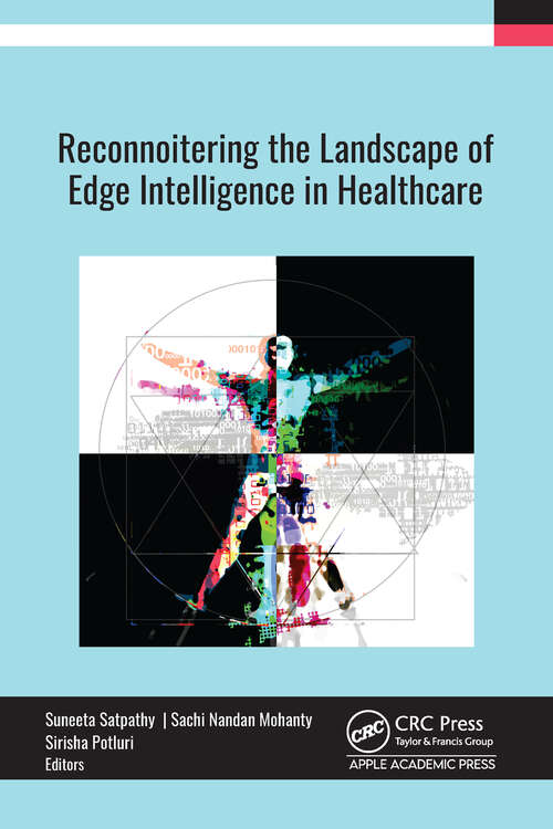 Book cover of Reconnoitering the Landscape of Edge Intelligence in Healthcare