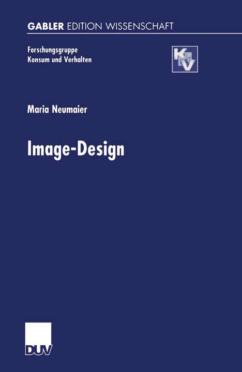 Book cover of Image-Design (2000) (Forschungsgruppe Konsum und Verhalten)