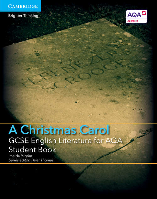 Book cover of A Christmas Carol GCSE English Literature for AQA Student Book (PDF)