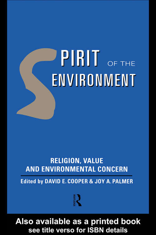 Book cover of Spirit of the Environment: Religion, Value and Environmental Concern