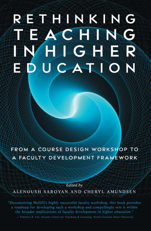 Book cover of Rethinking Teaching in Higher Education: From a Course Design Workshop to a Faculty Development Framework