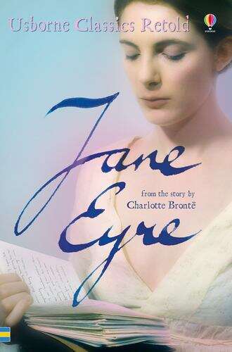 Book cover of Jane Eyre (Classics Retold Ser.)