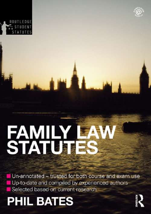 Book cover of Family Law Statutes 2012-2013 (Routledge Student Statutes)