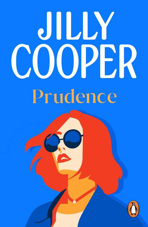 Book cover of Prudence: a light-hearted, fun and romantic romp from the inimitable multimillion-copy bestselling Jilly Cooper (Vmc Ser. #516)