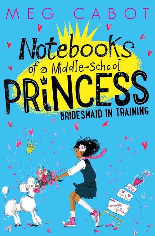 Book cover of Bridesmaid-in-Training (Notebooks of a Middle-School Princess #2)