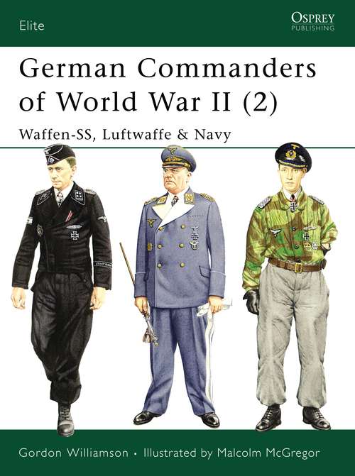Book cover of German Commanders of World War II: Waffen-SS, Luftwaffe & Navy (Elite)