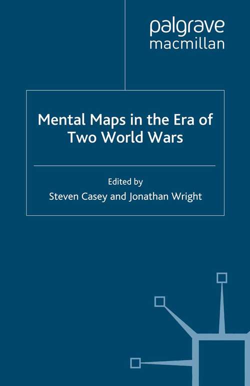 Book cover of Mental Maps in the Era of Two World Wars (2008)