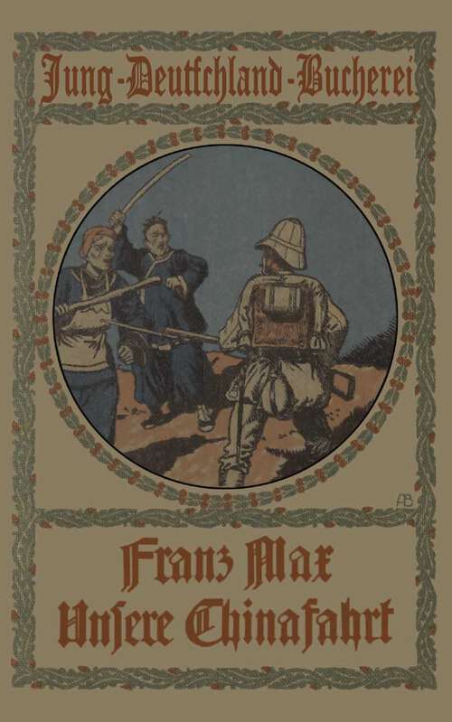 Book cover of Unsere Chinafahrt (1913)