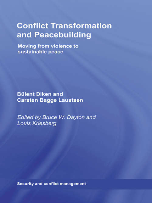 Book cover of Conflict Transformation and Peacebuilding: Moving From Violence to Sustainable Peace (Routledge Studies in Security and Conflict Management)