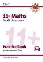Book cover of New 11+ GL Maths Practice Book & Assessment Tests - Ages 7-8 (with Online Edition) (PDF)