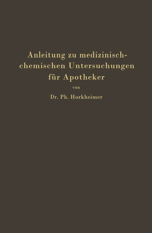 Book cover of Anleitung zu medizinisch-chemischen Untersuchungen für Apotheker (1930)