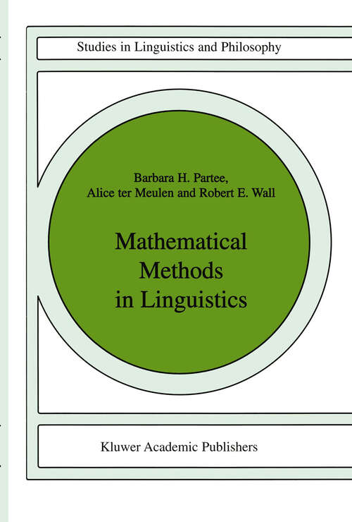 Book cover of Mathematical Methods in Linguistics (1993) (Studies in Linguistics and Philosophy #30)