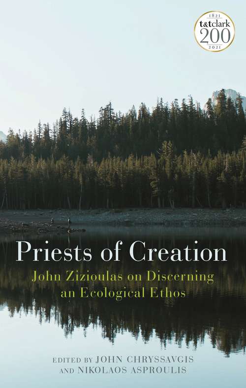 Book cover of Priests of Creation: John Zizioulas on Discerning an Ecological Ethos