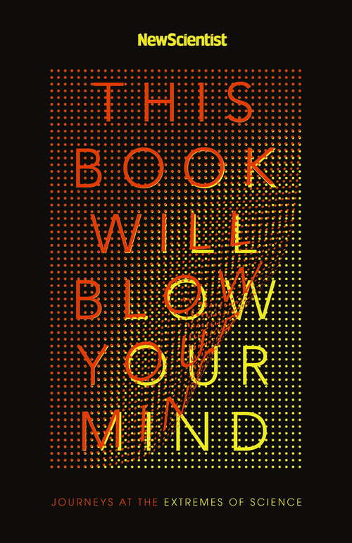 Book cover of This Book Will Blow Your Mind