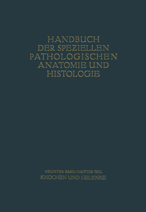 Book cover of Knochen und Gelenke (1937) (Handbuch der speziellen pathologischen Anatomie und Histologie #9)