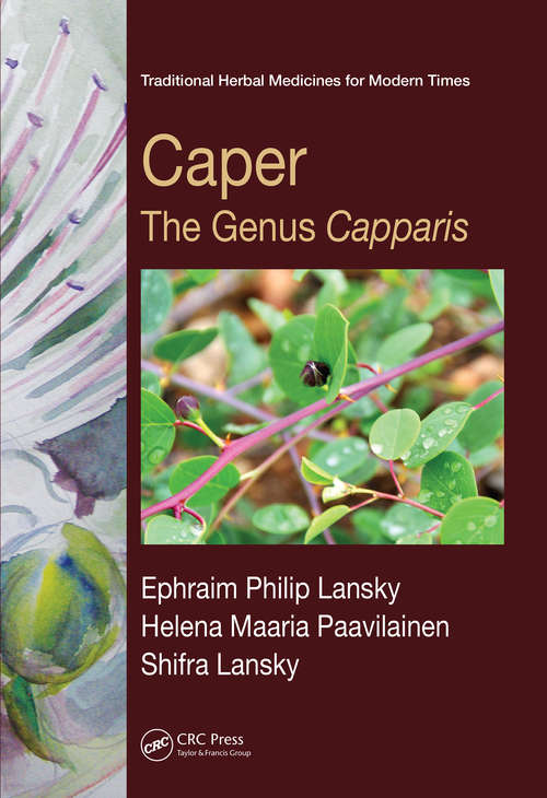 Book cover of Caper: The Genus Capparis (Traditional Herbal Medicines for Modern Times #12)