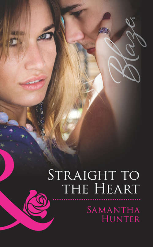 Book cover of Straight to the Heart (ePub First edition) (Mills And Boon Blaze Ser. #659)