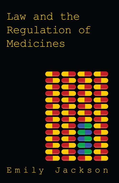 Book cover of Law and the Regulation of Medicines