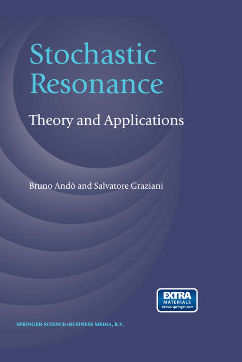 Book cover of Stochastic Resonance: Theory and Applications (2000)