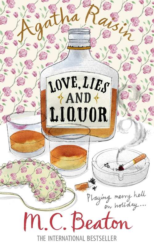 Book cover of Agatha Raisin and Love, Lies and Liquor: An Agatha Raisin Mystery (Agatha Raisin #28)