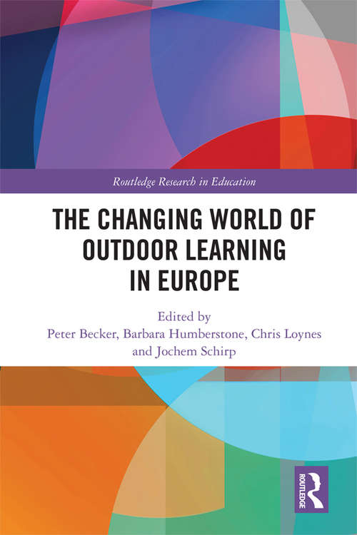 Book cover of The Changing World of Outdoor Learning in Europe (Routledge Research in Education)