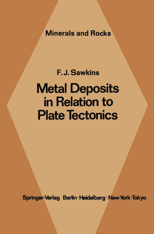 Book cover of Metal Deposits in Relation to Plate Tectonics (1984) (Minerals, Rocks and Mountains #17)