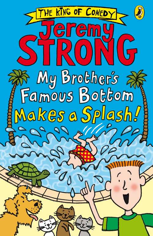 Book cover of My Brother's Famous Bottom Makes a Splash! (My Brother's Famous Bottom)