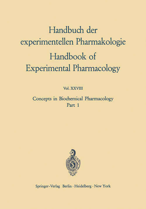 Book cover of Concepts in Biochemical Pharmacology: Part 1 (1971) (Handbook of Experimental Pharmacology: 28 / 1)