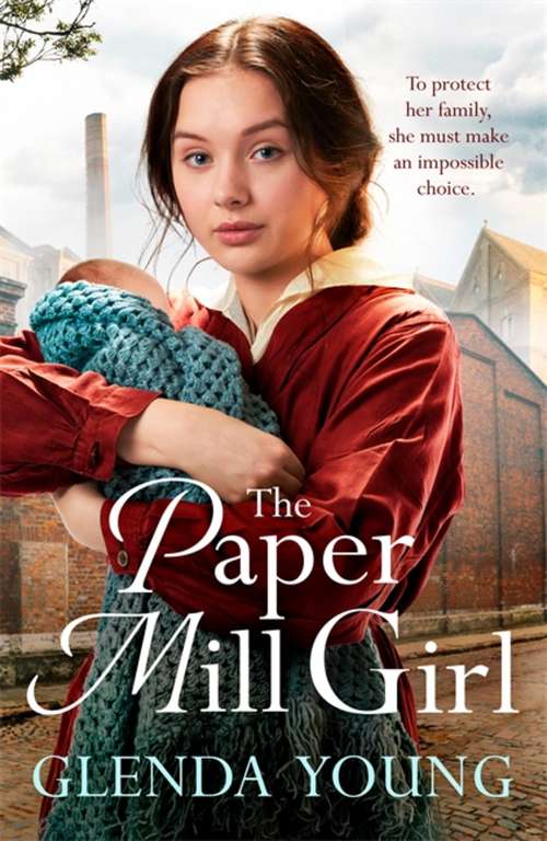 Book cover of The Paper Mill Girl: An emotionally gripping family saga of triumph in adversity