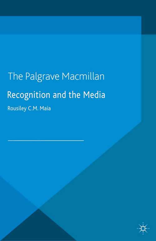 Book cover of Recognition and the Media (2014)