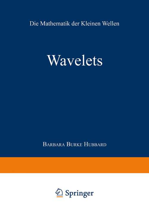 Book cover of Wavelets: Die Mathematik der Kleinen Wellen (1997)