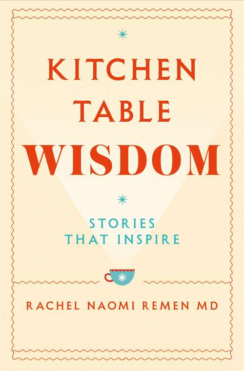 Book cover of Kitchen Table Wisdom: Stories That Inspire