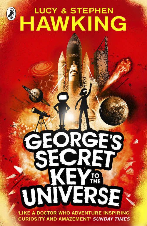 Book cover of George's Secret Key to the Universe (George's Secret Key to the Universe #1)