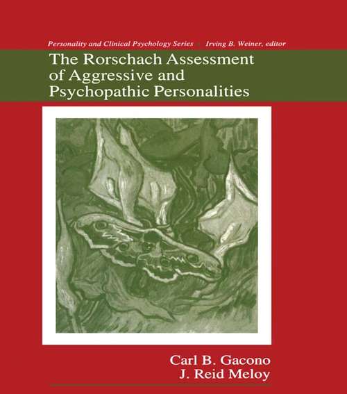 Book cover of The Rorschach Assessment of Aggressive and Psychopathic Personalities (Personality and Clinical Psychology)