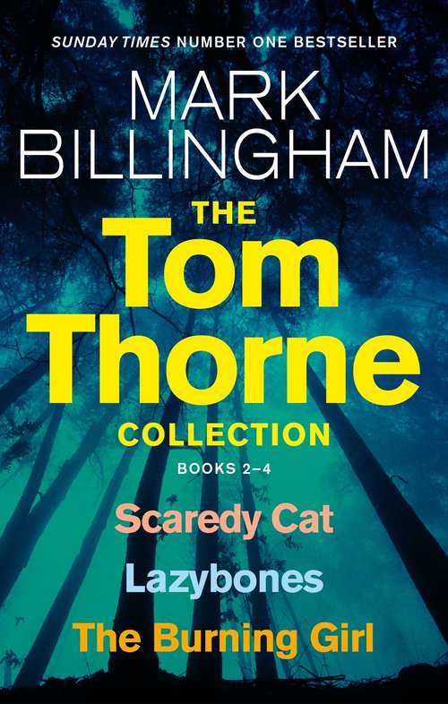 Book cover of The Tom Thorne Collection, Books 2-4: Scaredy Cat, Lazy Bones and The Burning Girl