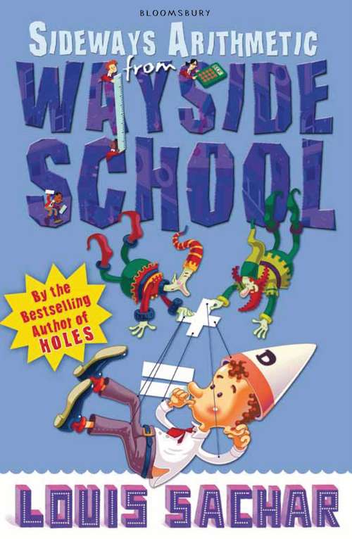 Book cover of Sideways Arithmetic from Wayside School: More than 50 mindboggling maths puzzles! - Rejacketed (Wayside School Ser.)