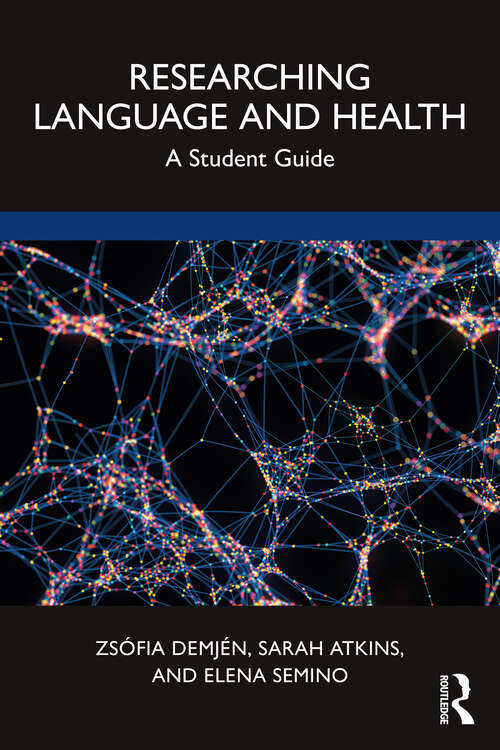 Book cover of Researching Language and Health: A Student Guide