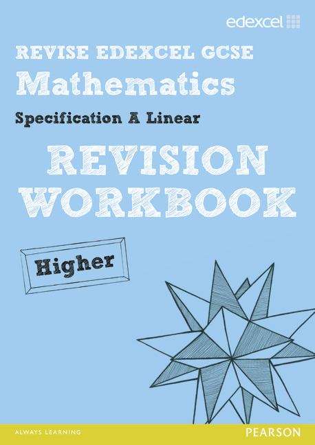 Book cover of Revise Edexcel GCSE Mathematics A Linear Higher: Revision workbook (PDF)