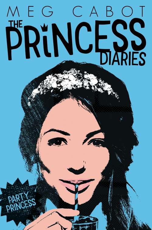 Book cover of Party Princess (The Princess Diaries #7)