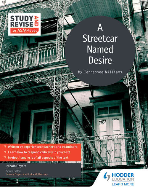 Book cover of Study and Revise for AS/A-level: A Streetcar Named Desire For As/a Level