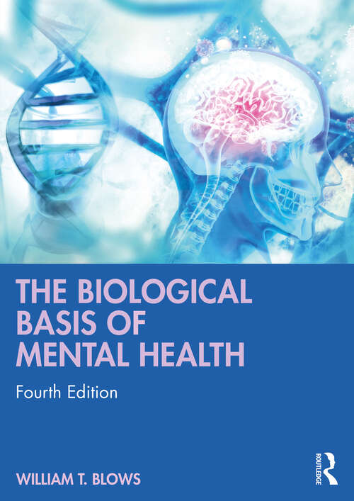 Book cover of The Biological Basis of Mental Health (4)