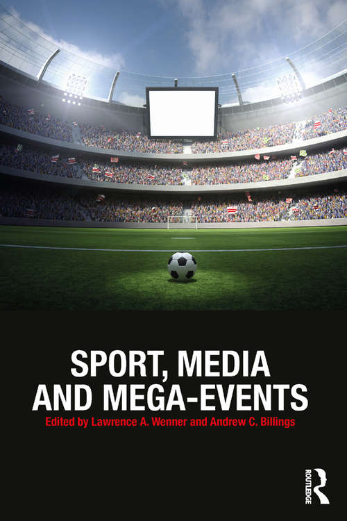 Book cover of Sport, Media and Mega-Events