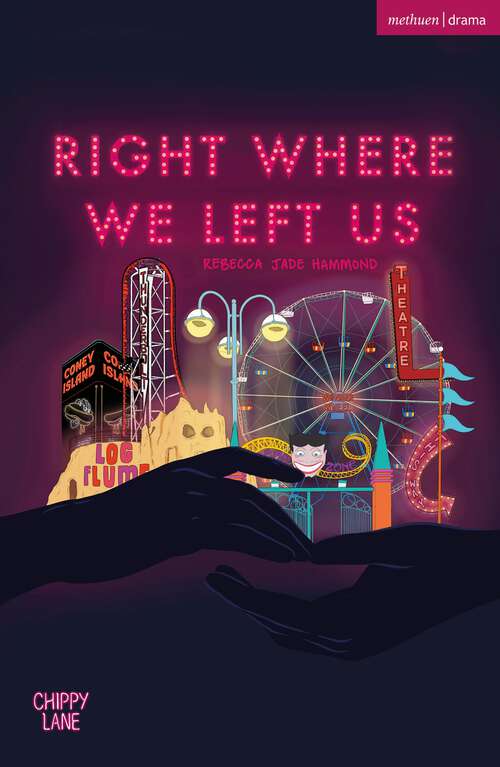 Book cover of right where we left us (Modern Plays)