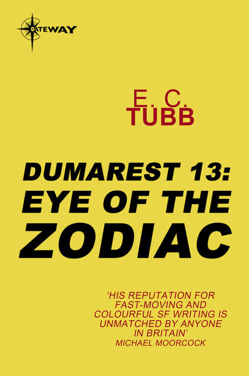 Book cover of Eye of the Zodiac: The Dumarest Saga Book 13 (DUMAREST SAGA #13)
