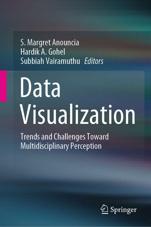 Book cover of Data Visualization: Trends and Challenges Toward Multidisciplinary Perception (1st ed. 2020)