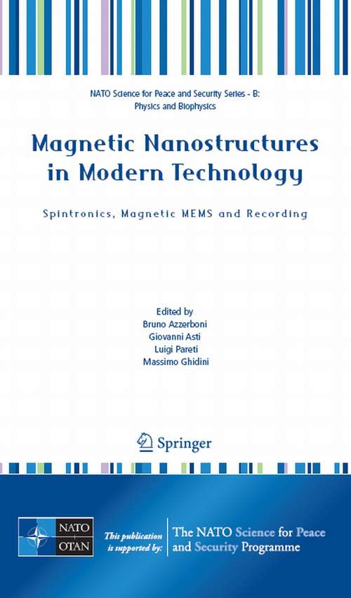 Book cover of Magnetic Nanostructures in Modern Technology: Spintronics, Magnetic MEMS and Recording (2008) (NATO Science for Peace and Security Series B: Physics and Biophysics)