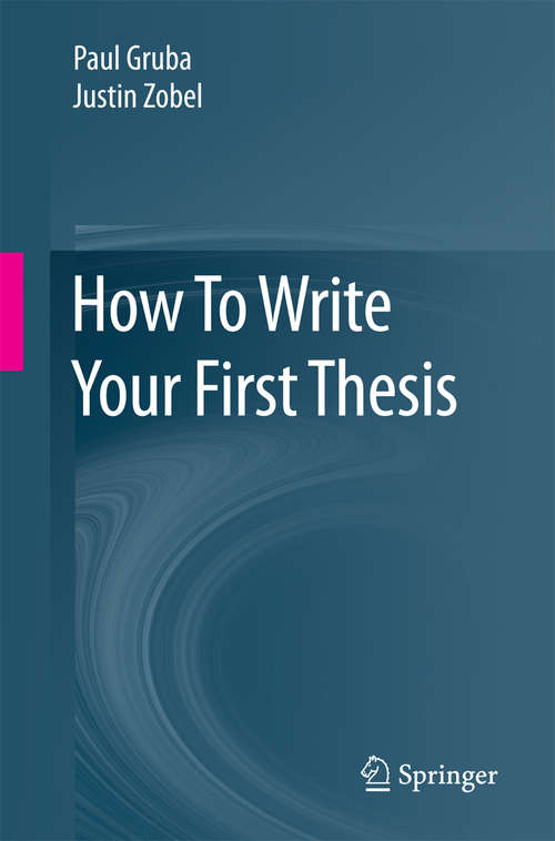 Book cover of How To Write Your First Thesis