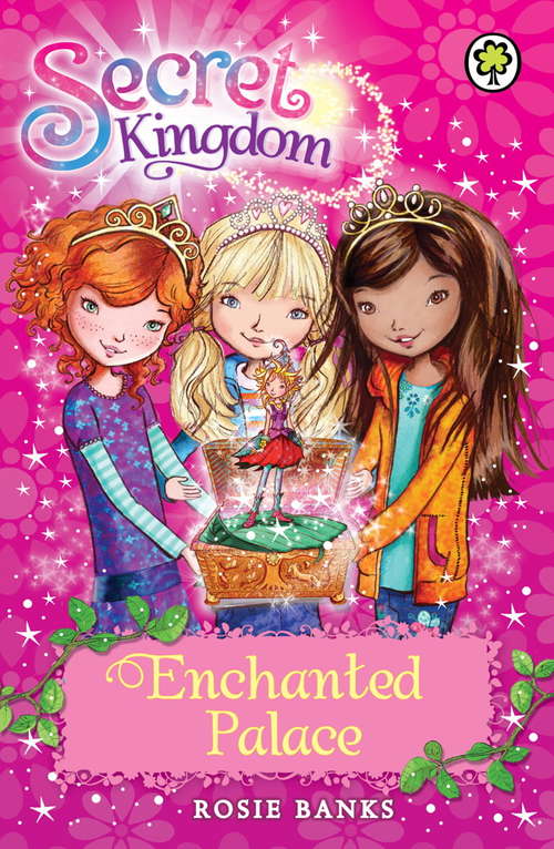 Book cover of Enchanted Palace: Book 1 (Secret Kingdom #1)