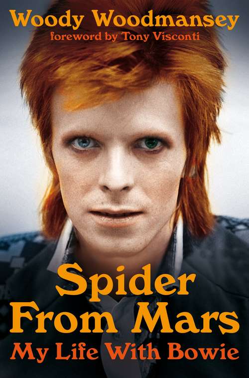Book cover of Spider from Mars: My Life with Bowie