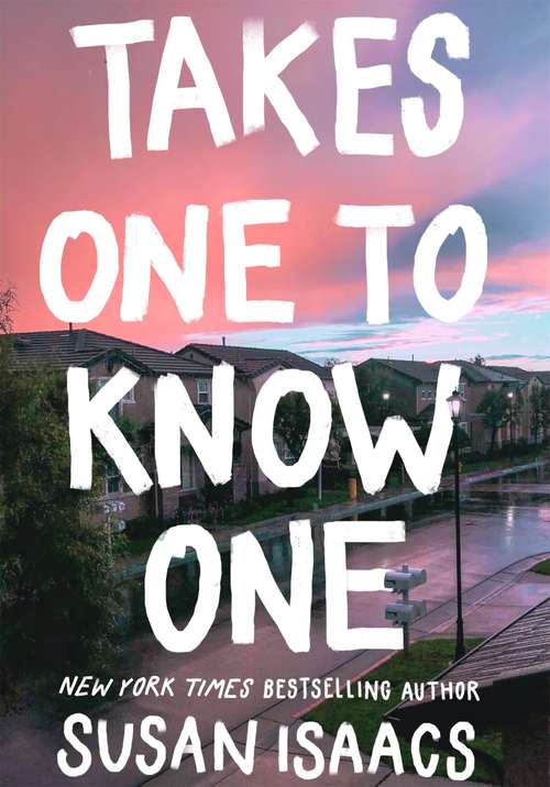 Book cover of Takes One To Know One: A Novel (Main)
